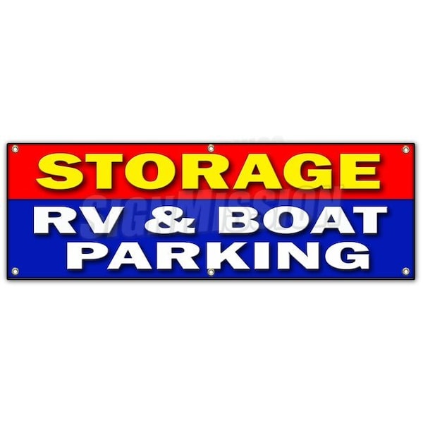 Signmission STORAGE RV & BOAT PARKING BANNER SIGN short long term secure indoor, B-72 Storage Rv & Boat Parkin B-72 Storage Rv & Boat Parkin - main